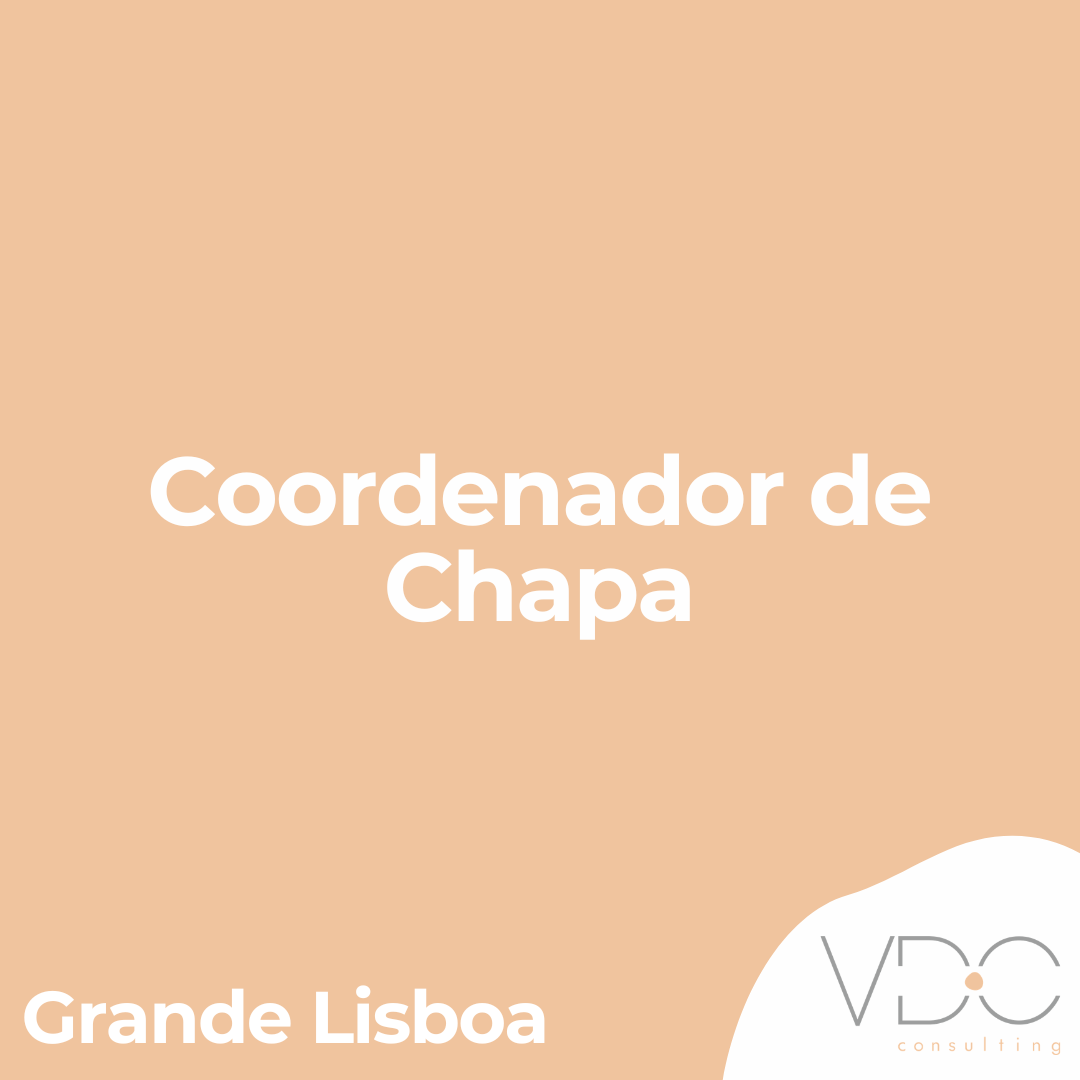 Coordenador de Chapa (m/f) - Grande Lisboa