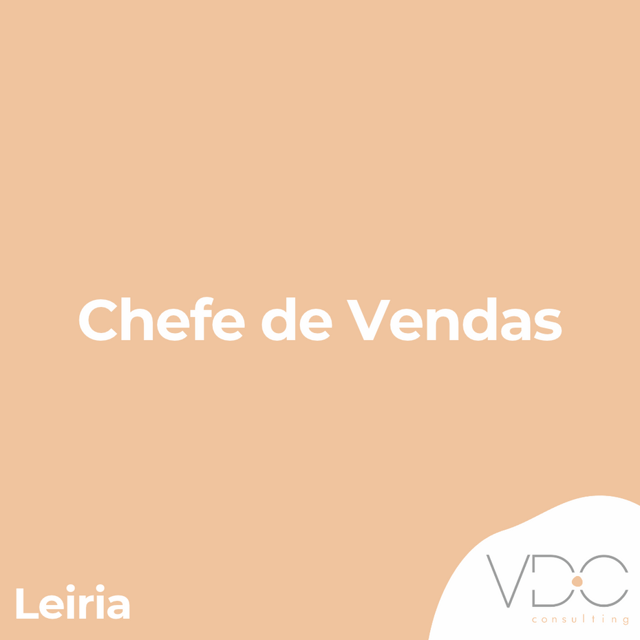 Chefe de Vendas (m/f) - Leiria