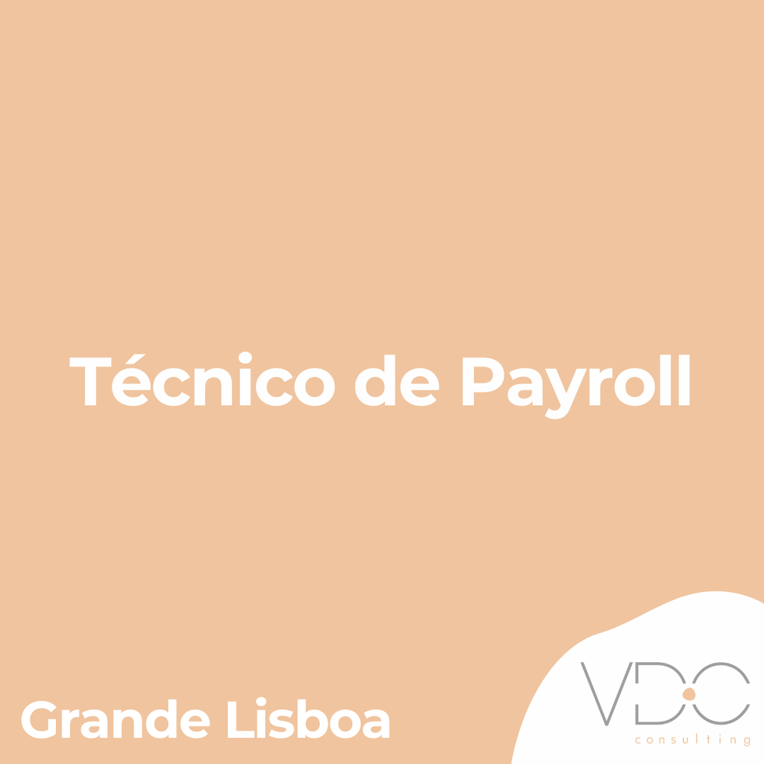 Técnico de Payroll - Grande Lisboa