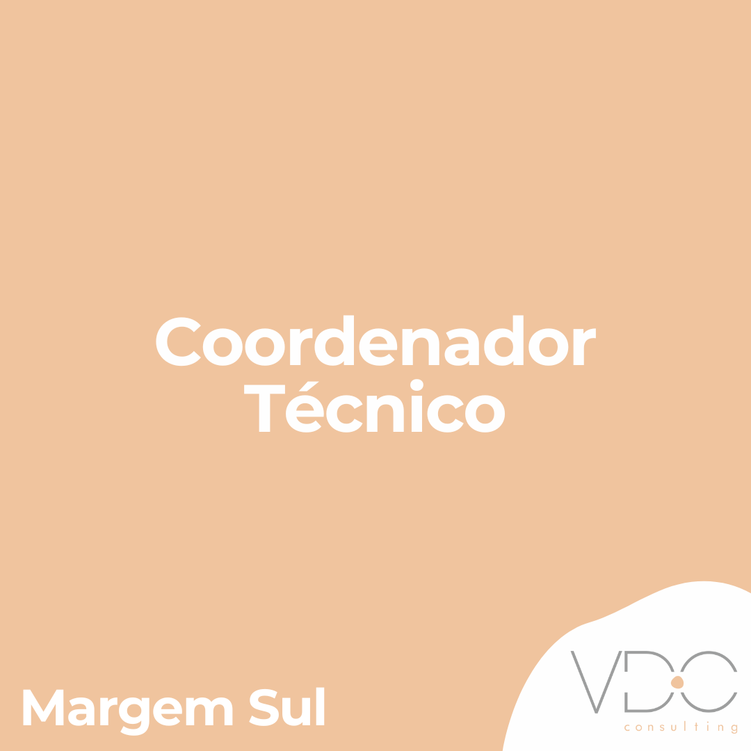 Coordenador Técnico - Margem Sul