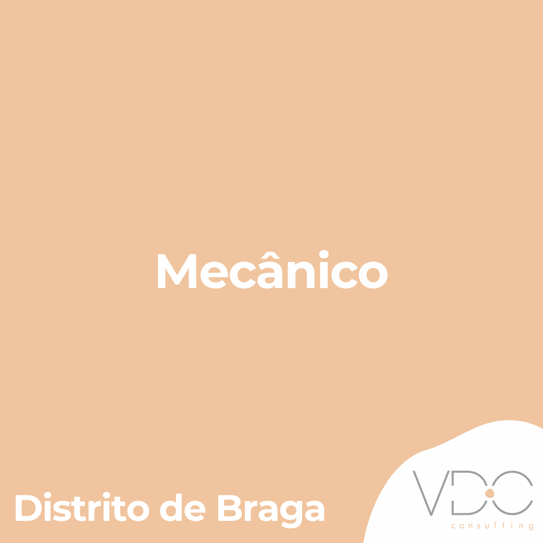 Mecânico - Distrito de Braga