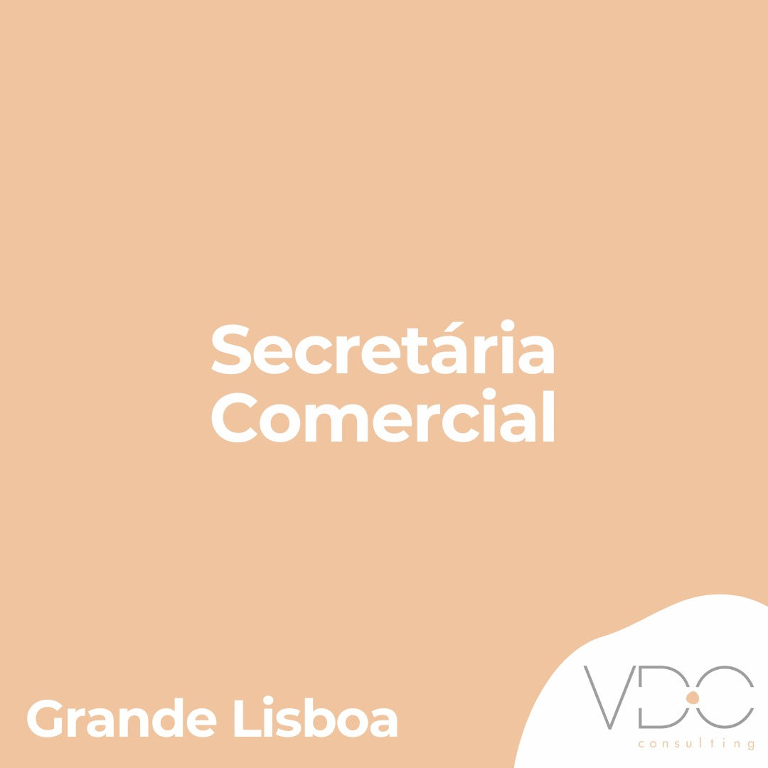 Secretária Comercial - Grande Lisboa